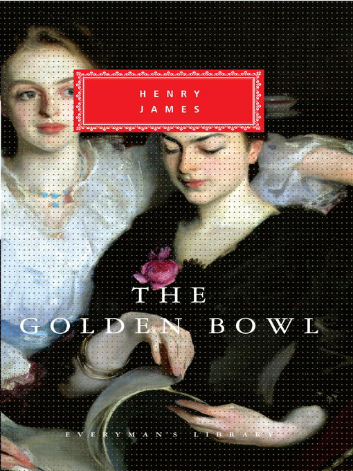 Title details for The Golden Bowl by Henry James - Available